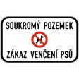 Dodatková tabule - Zákaz venčení psů