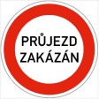 Dopravní značka B32 - Jiný zákaz