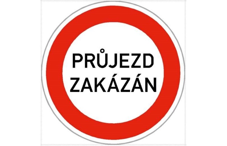 Dopravní značka - Průjezd zakázán
